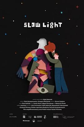 【Slow Light】海报