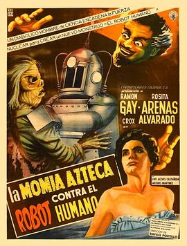 【The Robot vs. the Aztec Mummy】海报