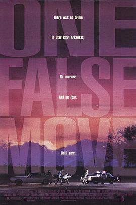 【ONE  FALSE  MOVE】海报