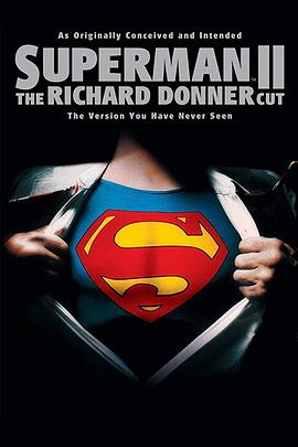 【Superman II: The Richard Donner Cut】海报