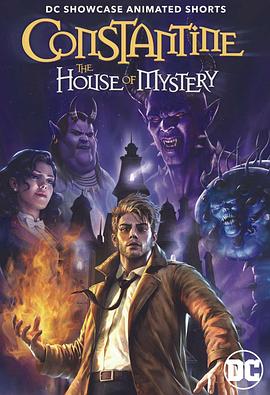 【DC Showcase – Constantine: House of Mystery】海报