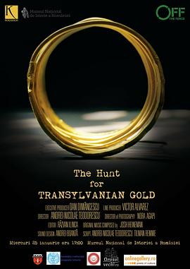 【The Hunt for Transylvanian Gold】海报