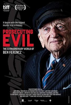 【Prosecuting Evil: The Extraordinary World of Ben Ferencz】海报