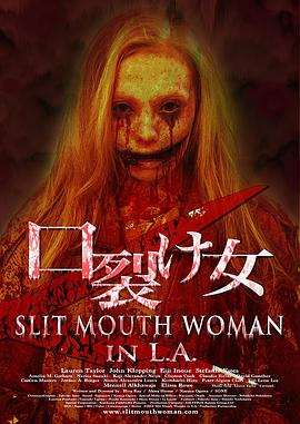 【Slit Mouth Woman in LA】海报