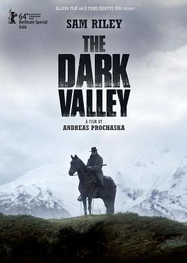 【The Dark Valley】海报