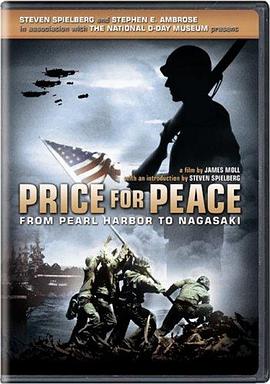 【Price For Peace - From Pearl Harbor To Nagasaki】海报