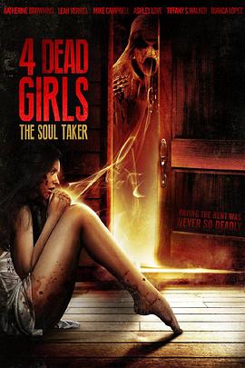 【4 Dead Girls: The Soul Taker】海报