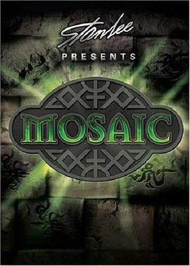 【Stan Lee Presents: Mosaic】海报