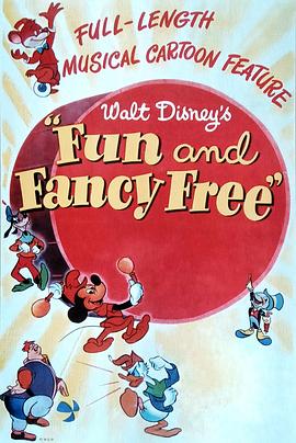 【Fun and Fancy Free, Featuring Mickey and the Beanstalk】海报