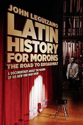 【John Leguizamos Latin History for Morons】海报