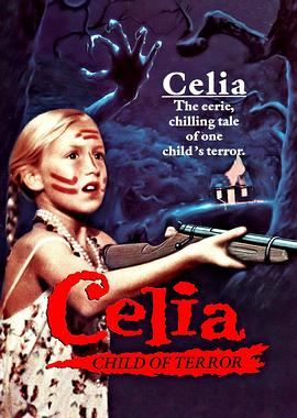 【Celia: Child of Terror】海报