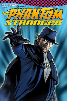 【DC Showcase: The Phantom Stranger】海报