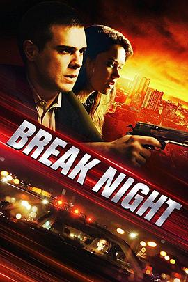 【Break Night】海报