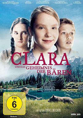 【Clara and the Secret of the Bears】海报