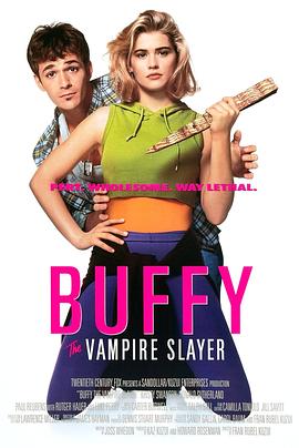 【Buffy the Vampire Slayer: The Movie】海报