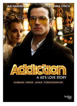 【Addiction: A 60s Love Story】海报